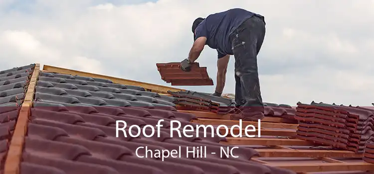 Roof Remodel Chapel Hill - NC