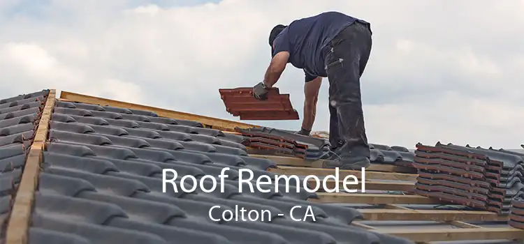 Roof Remodel Colton - CA