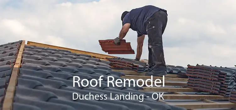 Roof Remodel Duchess Landing - OK
