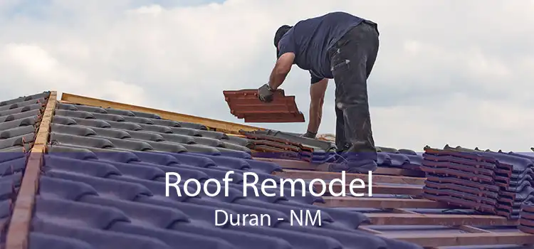 Roof Remodel Duran - NM