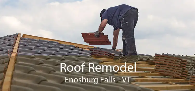 Roof Remodel Enosburg Falls - VT