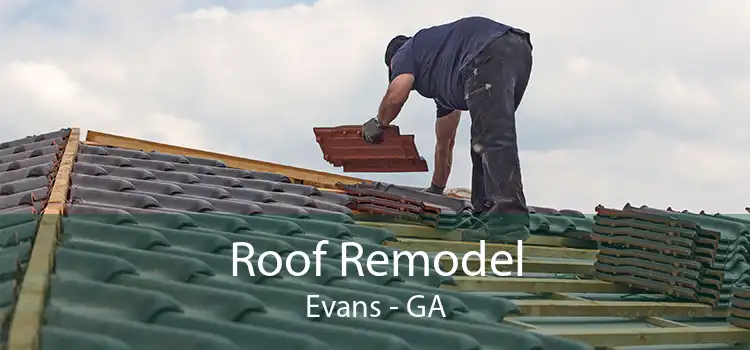 Roof Remodel Evans - GA