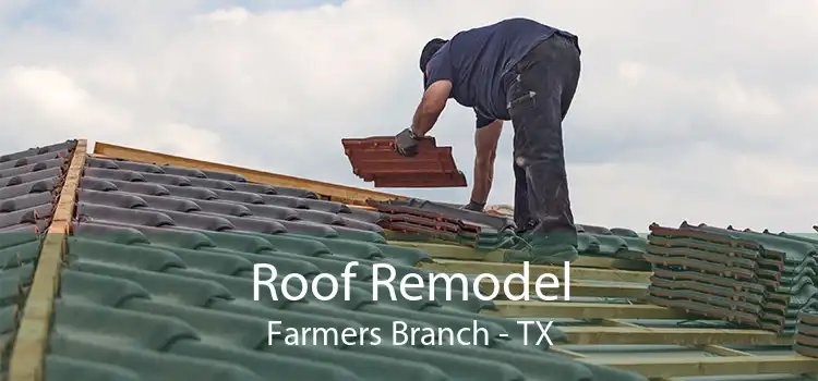 Roof Remodel Farmers Branch - TX