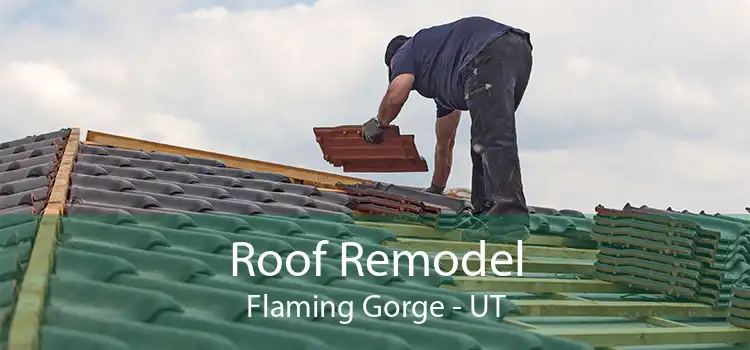 Roof Remodel Flaming Gorge - UT