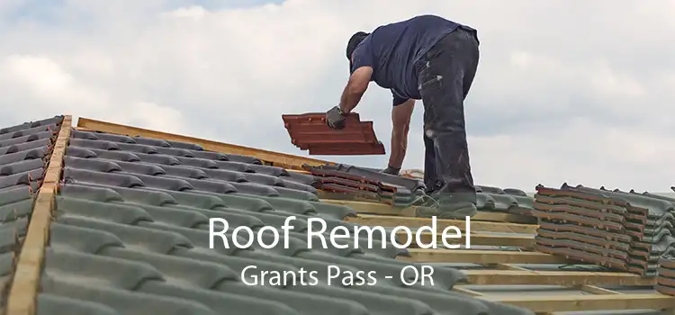 Roof Remodel Grants Pass - OR