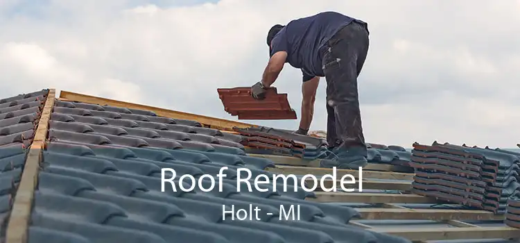 Roof Remodel Holt - MI