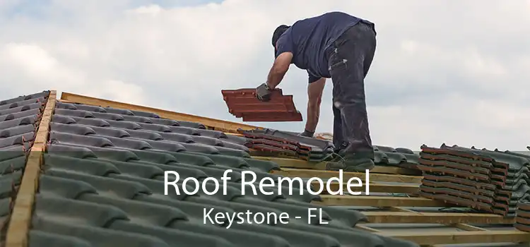 Roof Remodel Keystone - FL
