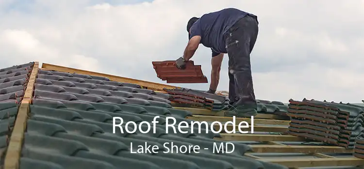 Roof Remodel Lake Shore - MD