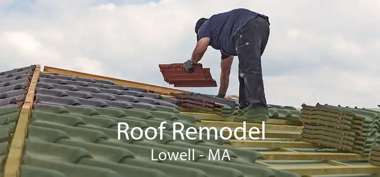 Roof Remodel Lowell - MA
