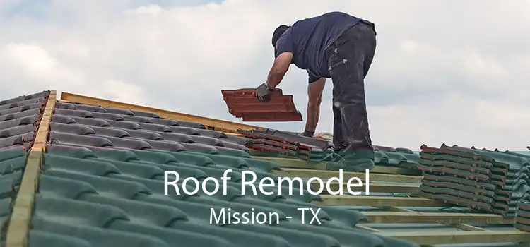 Roof Remodel Mission - TX
