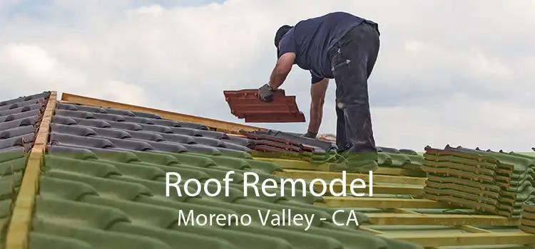 Roof Remodel Moreno Valley - CA