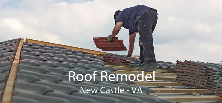 Roof Remodel New Castle - VA