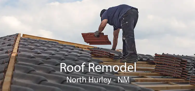 Roof Remodel North Hurley - NM