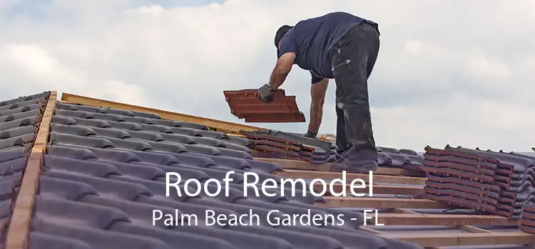 Roof Remodel Palm Beach Gardens - FL