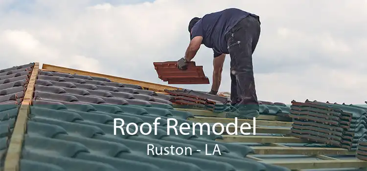 Roof Remodel Ruston - LA