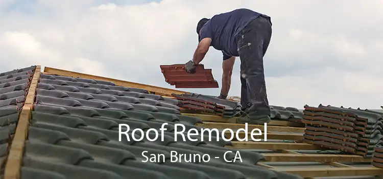 Roof Remodel San Bruno - CA