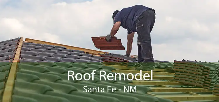 Roof Remodel Santa Fe - NM