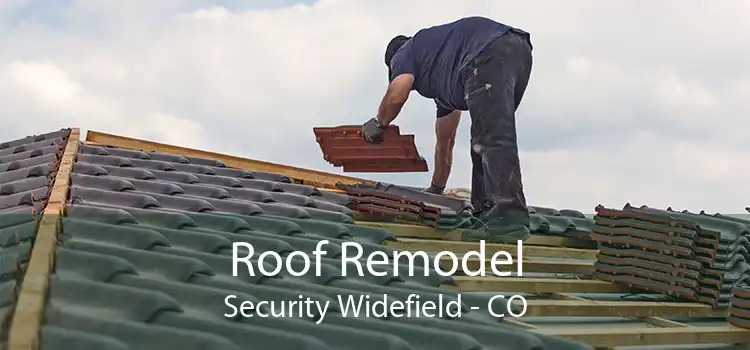 Roof Remodel Security Widefield - CO