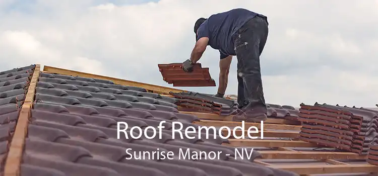 Roof Remodel Sunrise Manor - NV