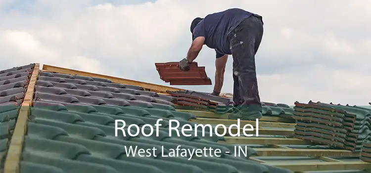 Roof Remodel West Lafayette - IN