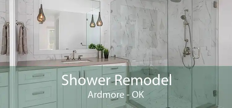 Shower Remodel Ardmore - OK