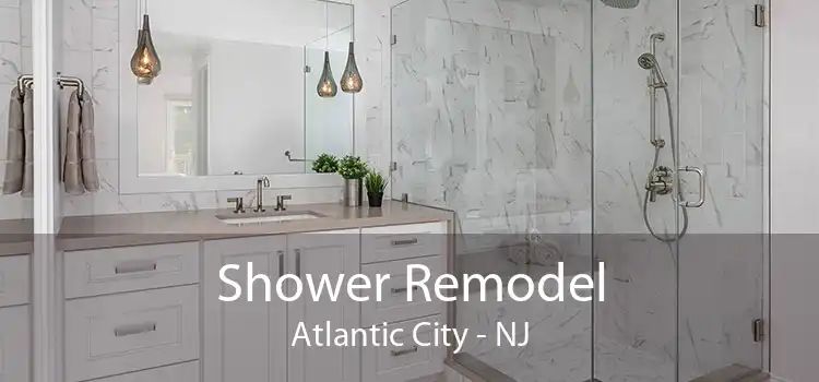 Shower Remodel Atlantic City - NJ