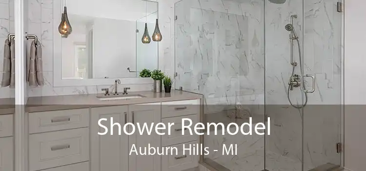Shower Remodel Auburn Hills - MI