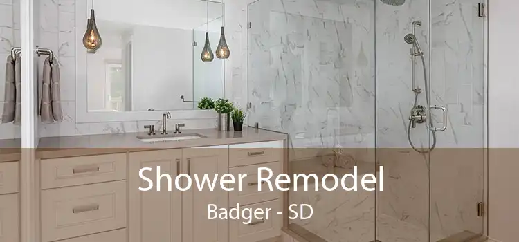 Shower Remodel Badger - SD