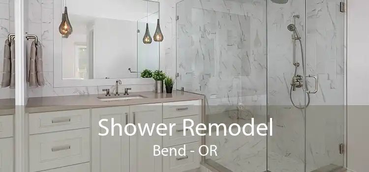 Shower Remodel Bend - OR