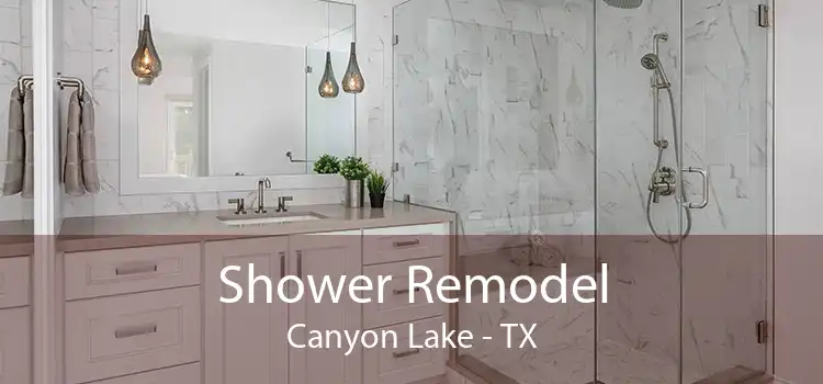 Shower Remodel Canyon Lake - TX