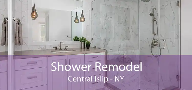 Shower Remodel Central Islip - NY