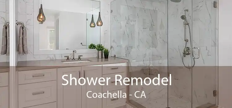 Shower Remodel Coachella - CA