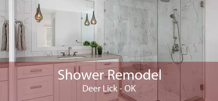 Shower Remodel Deer Lick - OK