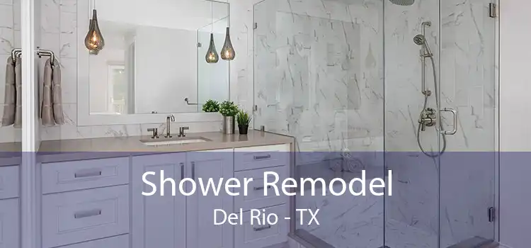 Shower Remodel Del Rio - TX