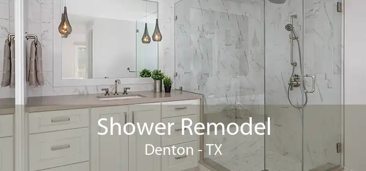 Shower Remodel Denton - TX