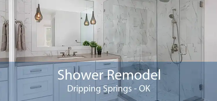 Shower Remodel Dripping Springs - OK