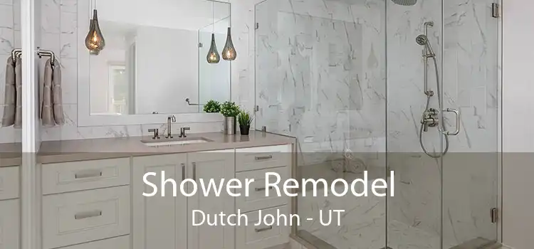 Shower Remodel Dutch John - UT