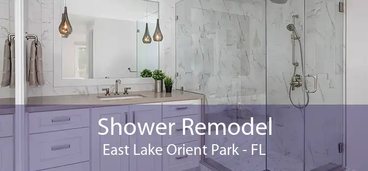 Shower Remodel East Lake Orient Park - FL