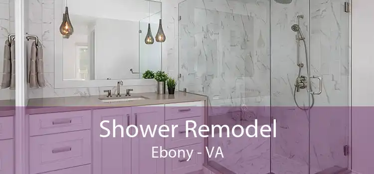 Shower Remodel Ebony - VA