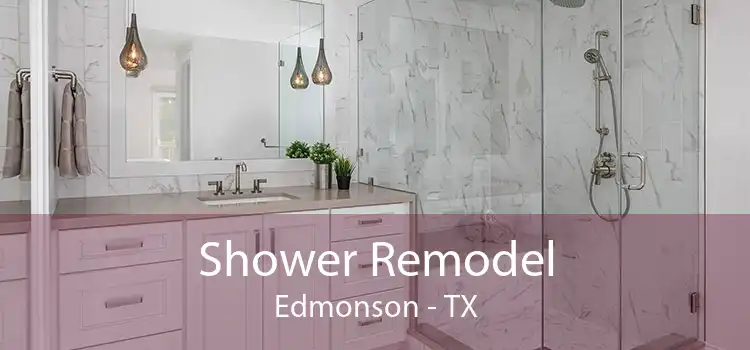 Shower Remodel Edmonson - TX