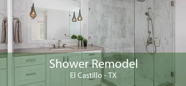 Shower Remodel El Castillo - TX