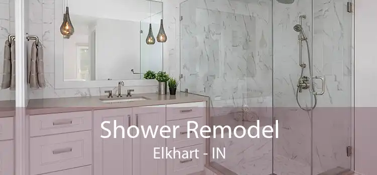 Shower Remodel Elkhart - IN