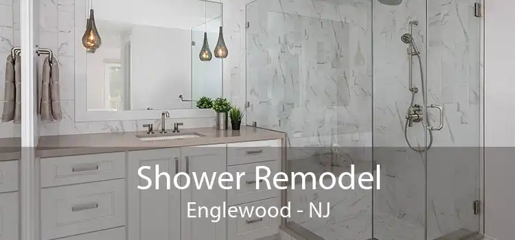 Shower Remodel Englewood - NJ