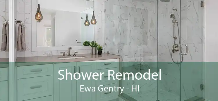 Shower Remodel Ewa Gentry - HI