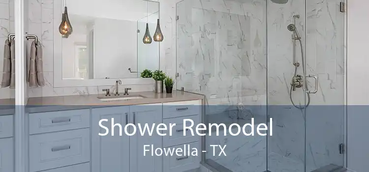 Shower Remodel Flowella - TX