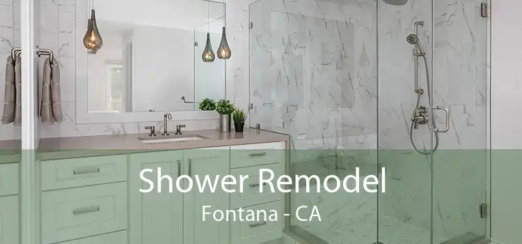 Shower Remodel Fontana - CA