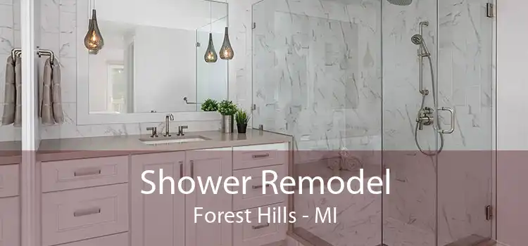 Shower Remodel Forest Hills - MI
