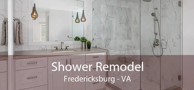 Shower Remodel Fredericksburg - VA