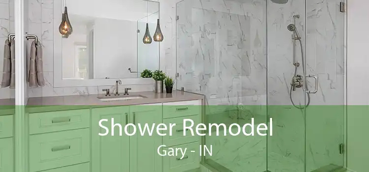 Shower Remodel Gary - IN