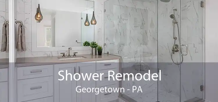 Shower Remodel Georgetown - PA
